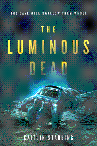 The Luminous Dead cover